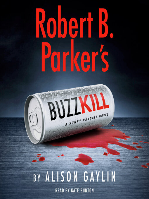 Title details for Buzzkill by Alison Gaylin - Available